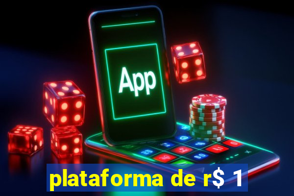 plataforma de r$ 1